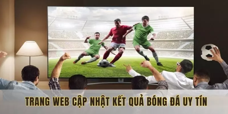 Chuyên trang bóng đá cập nhật tin tức uy tín