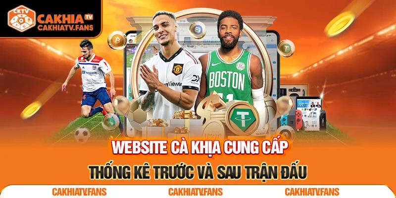 Website Cà Khịa cung cấp thống kê trước và sau trận đấu